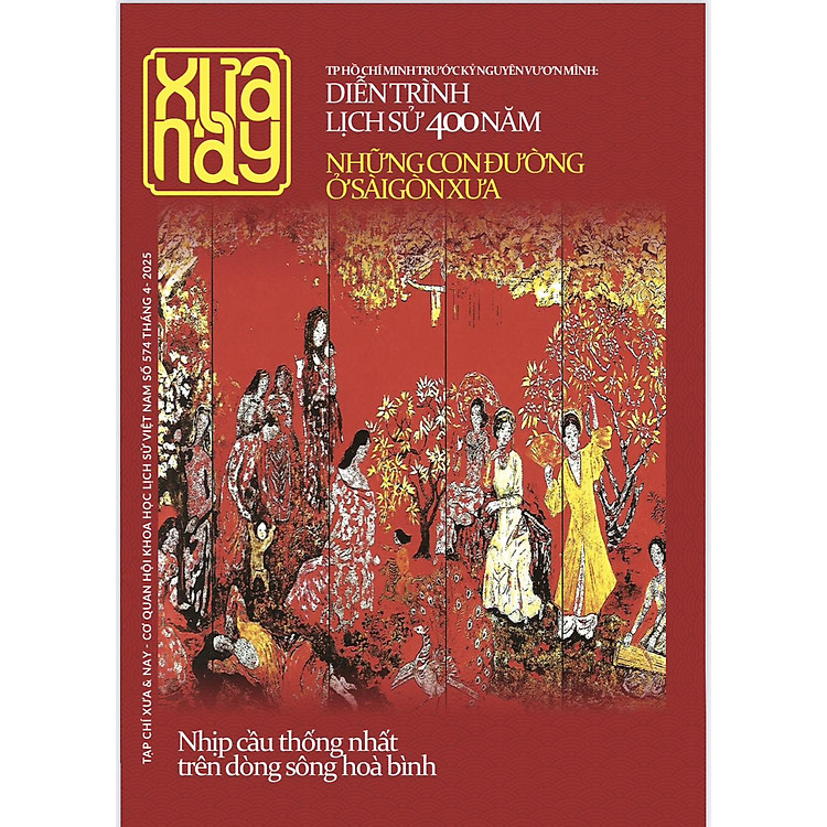 Tạp chí - XƯA & NAY (tháng 1-10/2025) – Nhiều tác giả - Cơ quan Hội Khoa học Lịch sử Việt Nam