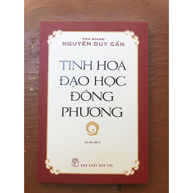 Tinh Hoa Đạo Học Đông Phương (Tái Bản 2021) - Ảnh 2