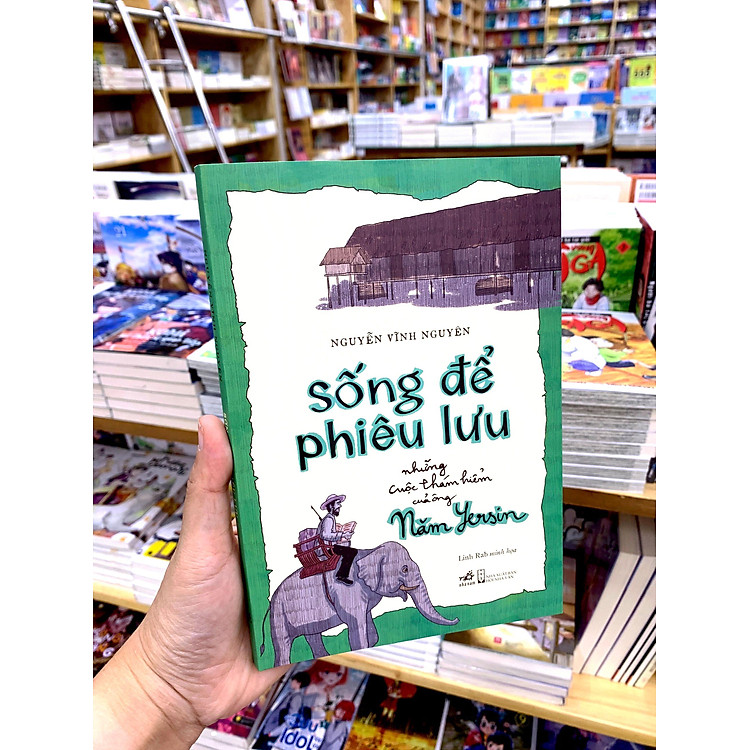Sống Để Phiêu Lưu - Những Cuộc Thám Hiểm Của Ông Năm Yersin - Ảnh 2