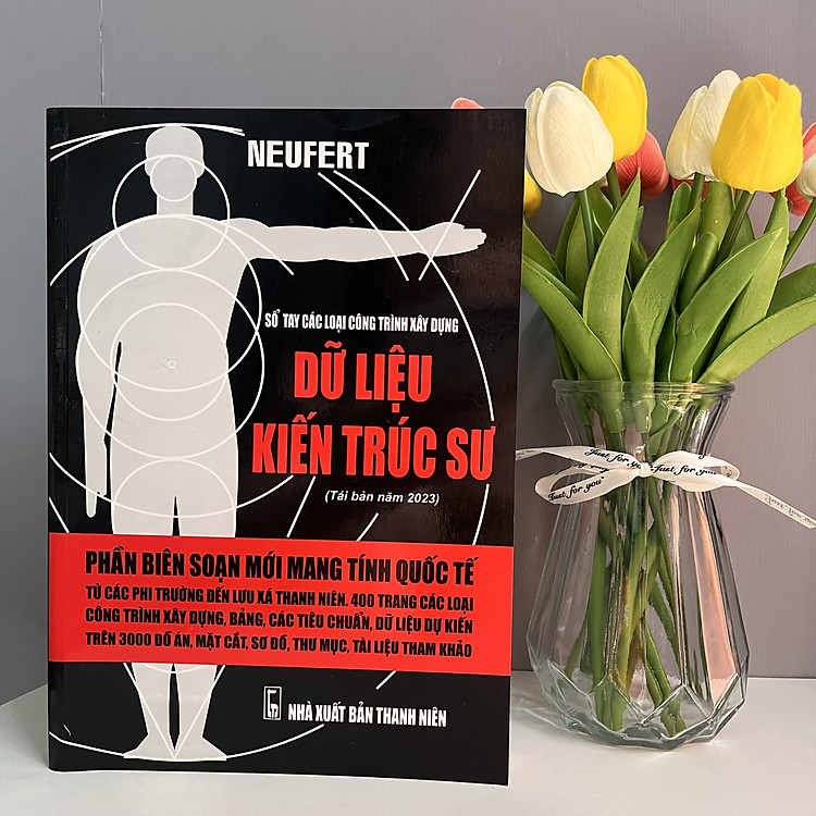 Dữ Liệu Kiến Trúc Sư Neufert – Sổ Tay Các Loại Công Trình Xây Dựng