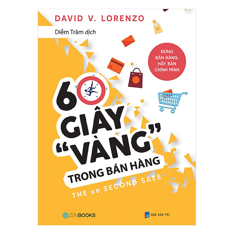 60 Giây Vàng Trong Bán Hàng - Ảnh 2