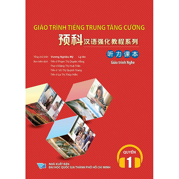 Giáo Trình Tiếng Trung Tăng Cường (Khổ Lớn – In Màu) – Giáo Trình Nghe 1