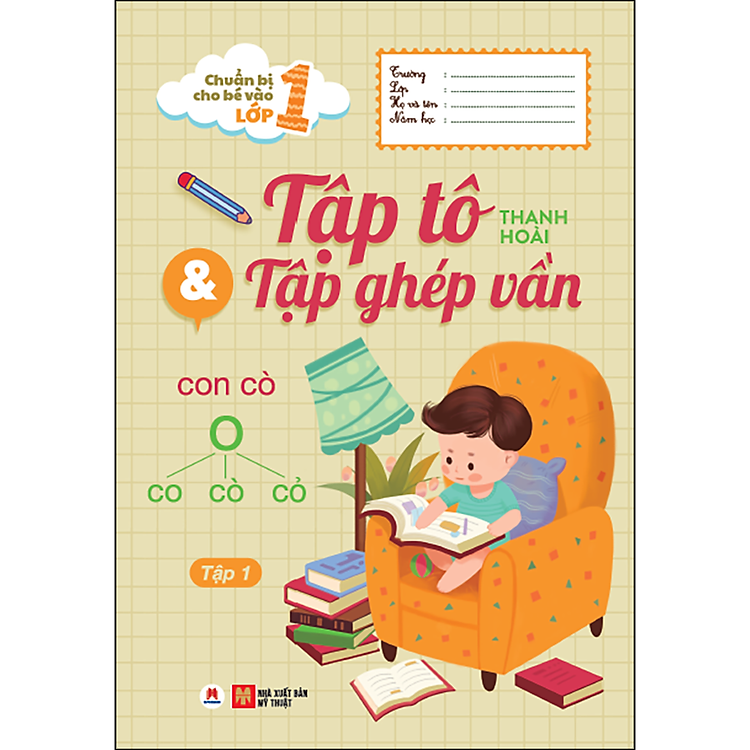 Chuẩn Bị Cho Bé Vào Lớp 1 – Tập Tô Và Tập Ghép Vần (T1)