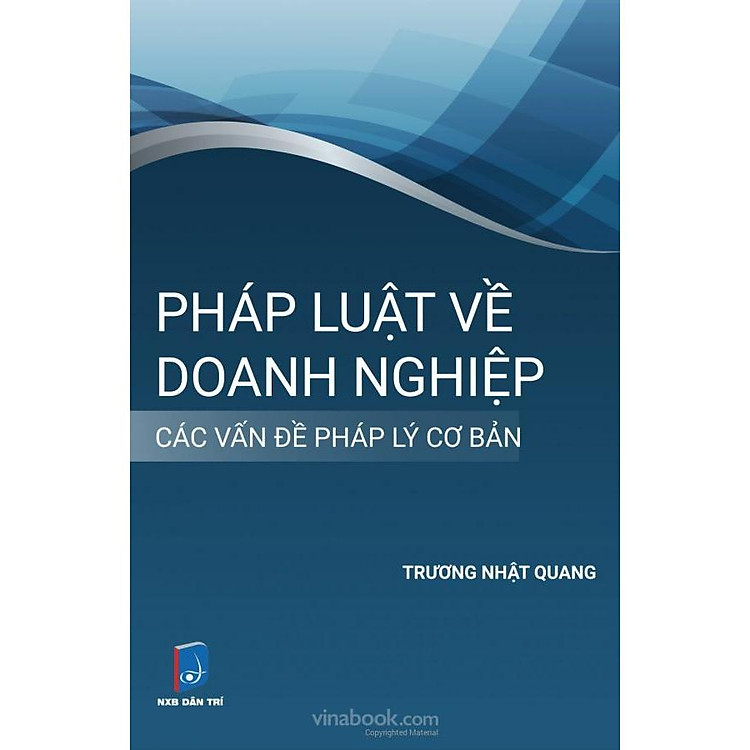 Sách Pháp luật về doanh nghiệp - Các vấn đề pháp lý cơ bản