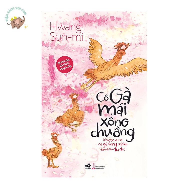 Sách - Cô gà mái xổng chuồng