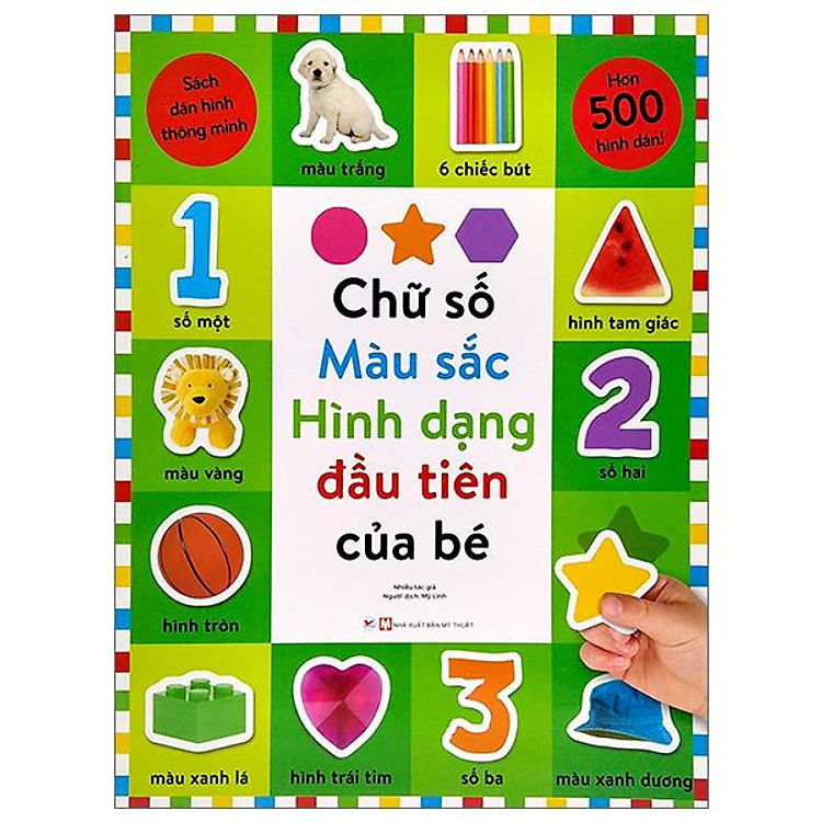 Sách Dán Hình Thông Minh – Chữ Số, Màu Sắc, Hình Dạng Đầu Tiên Của Bé