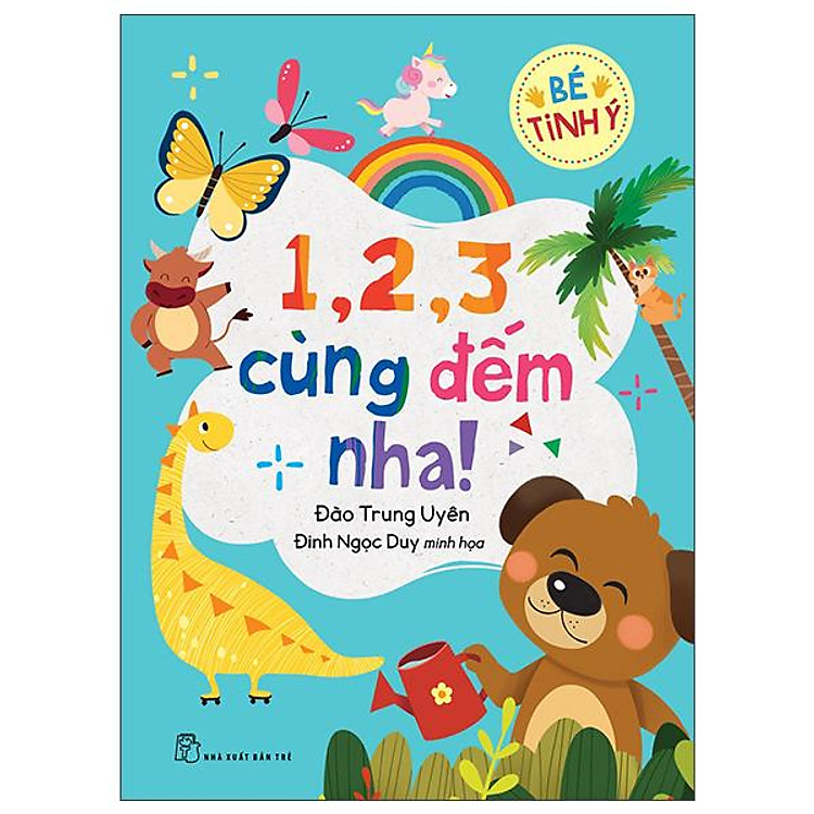 Sách Bé Tinh Ý - 1,2,3 Cùng Đếm Nha!
