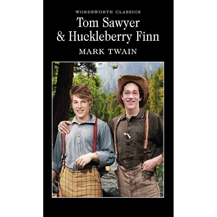 Sách Tom Sawyer and Huckleberry Finn - Những cuộc phiêu lưu của Sawyer