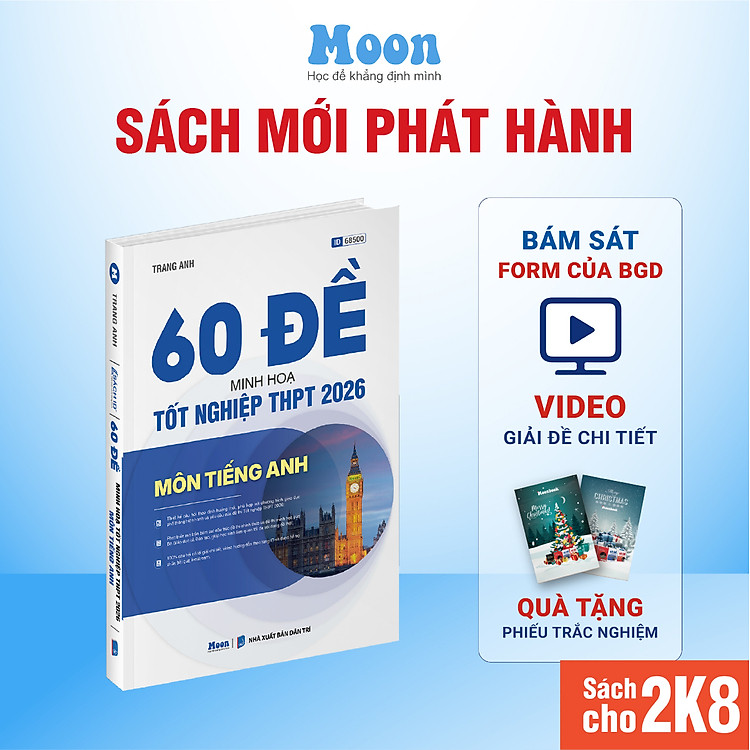 Sách Bộ Đề Minh Hoạ Ôn Thi Tốt Nghiệp THPT 2026 môn Toán, Lý, Hoá, Sinh, Anh, Văn, Sử, Địa Moonbook
