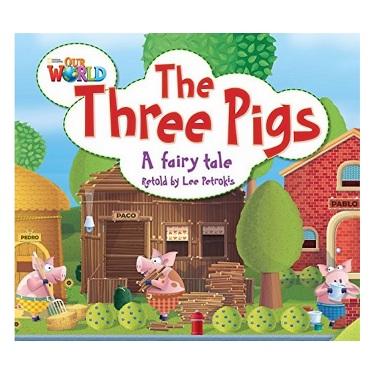 Sách Our World Readers: The Three Pigs