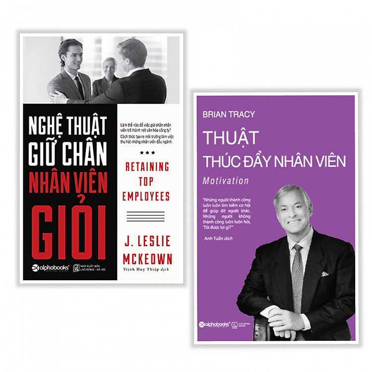 Combo 2 cuốn sách kinh tế tâm đắc nhất: Nghệ Thuật Giữ Chân Nhân Viên Giỏi + Thuật Thúc Đẩy Nhân Viên ( Tặng kèm bookmark PD)