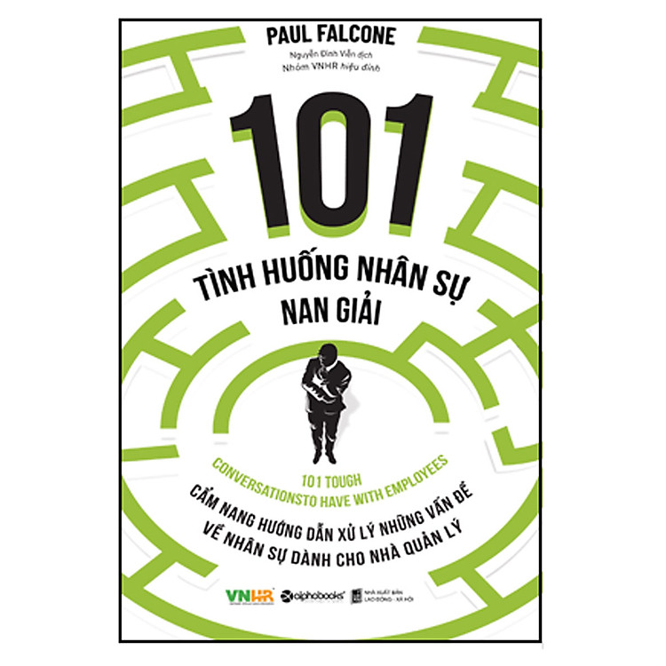 101 Tình Huống Nhân Sự Nan Giải (Tái Bản)