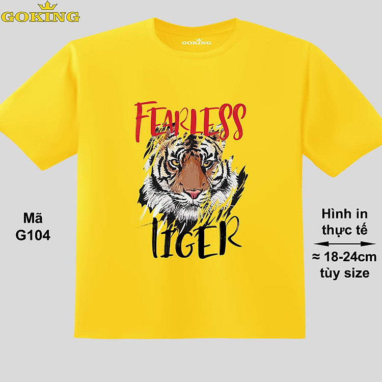 FEARLESS TIGER, mã G104. Áo thun đẹp cho cả gia đình. Áo phông hàng hiệu Goking, công nghệ in Nhật Bản siêu nét. Form unisex cho nam nữ, trẻ em, bé trai gái. Quà tặng ý nghĩa cho bố mẹ, con cái, bạn bè, doanh nghiệp, hội nhóm