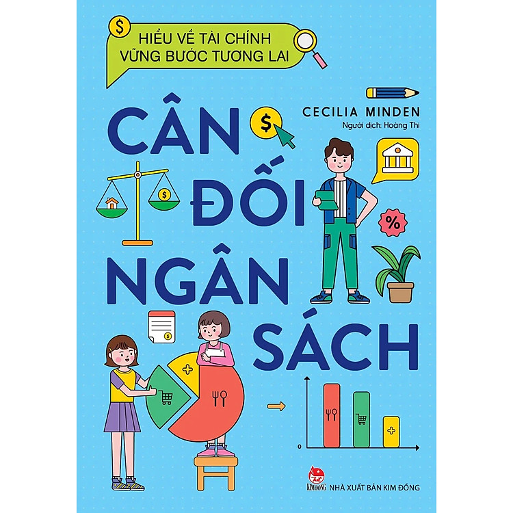 Hiểu Về Tài Chính, Vững Bước Tương Lai – Cân Đối Ngân Sách