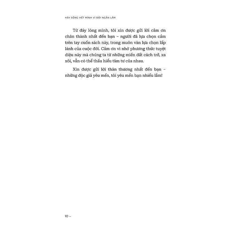 HÃY SỐNG HẾT MÌNH VÌ ĐỜI NGẮN LẮM - Ảnh 7