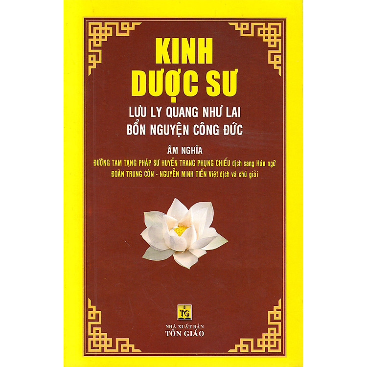 Kinh Dược Sư Lưu Ly Quang Như Lai Bổn Nguyện Công Đức (Âm – Nghĩa)