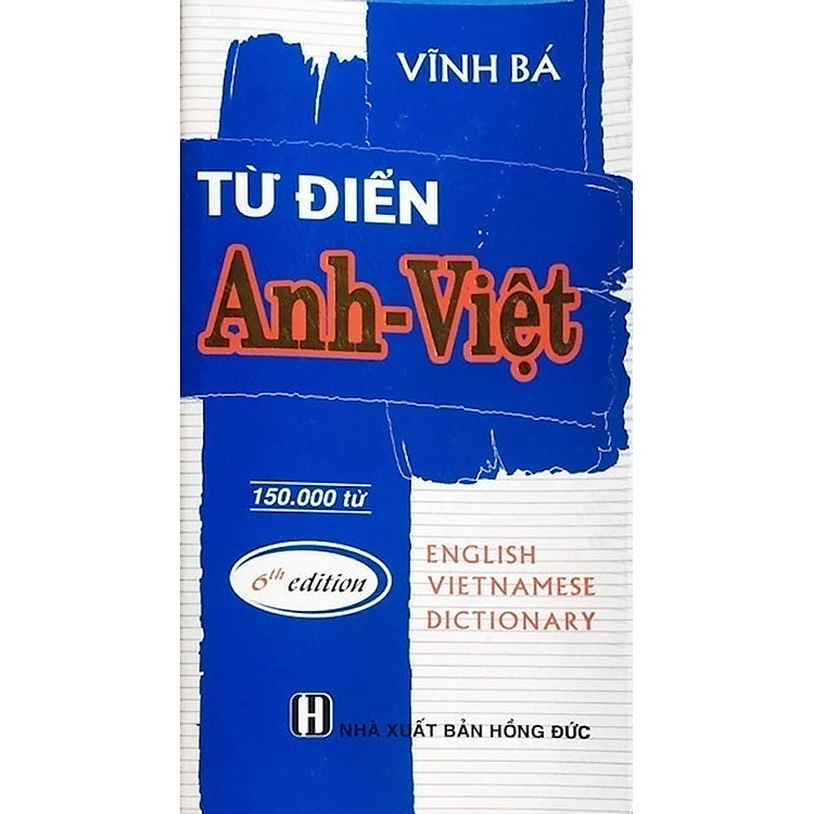Từ Điển Anh - Việt 150.000 Từ