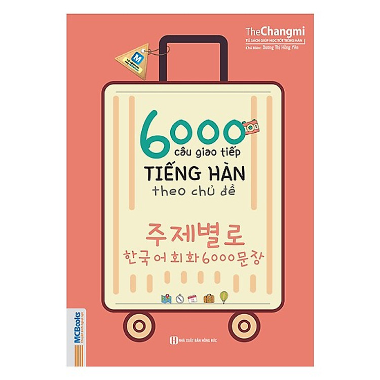 6000 Câu Giao Tiếp Tiếng Hàn Theo Chủ Đề - Ảnh 2