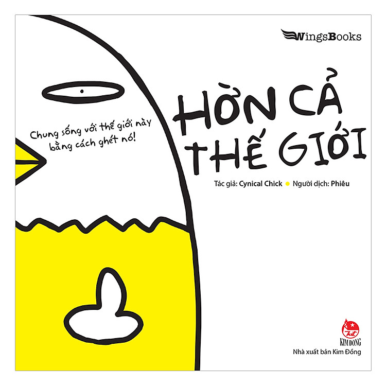 Sách Hờn Cả Thế Giới - Chung Sống Với Thế Giới Này Bằng Cách Ghét Nó