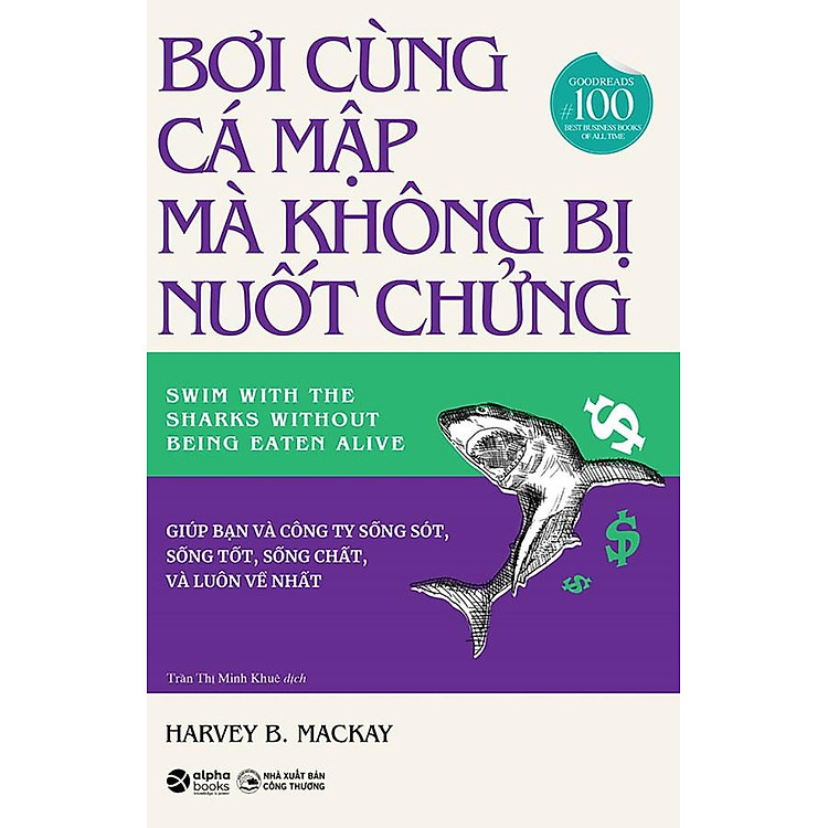 Bơi Cùng Cá Mập Mà Không Bị Nuốt Chửng (Tái bản năm 2022)