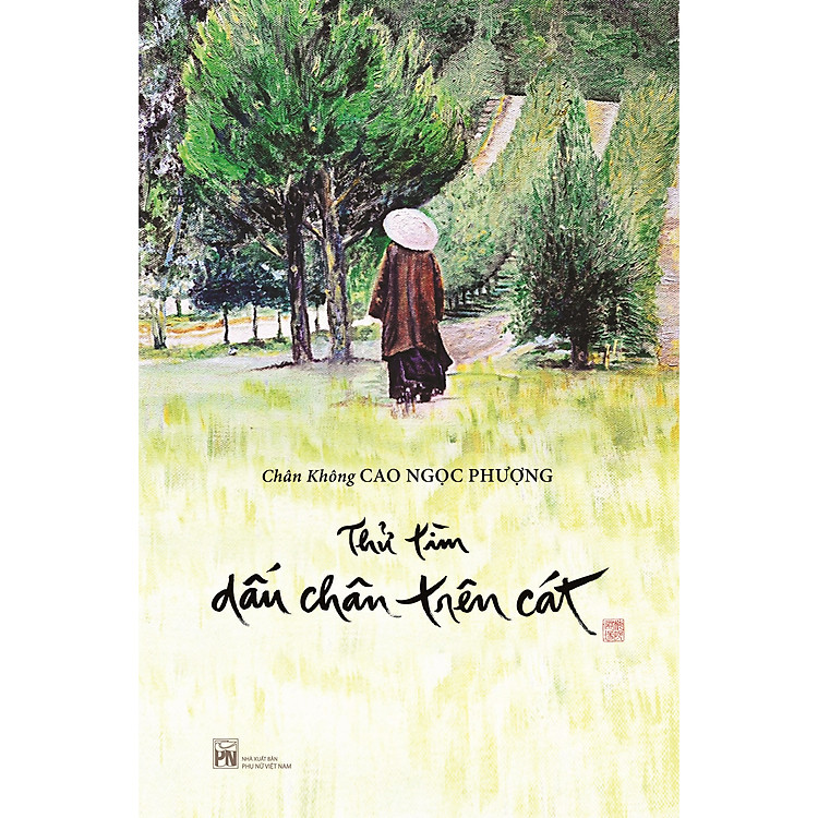 Thử Tìm Dấu Chân Trên Cát – Ghi Chép Về Thơ Thầy Nhất Hạnh