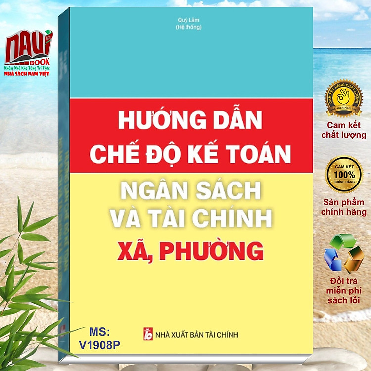 Hướng Dẫn Chế Độ Kế Toán Ngân Sách Và Tài Chính Xã Phường
