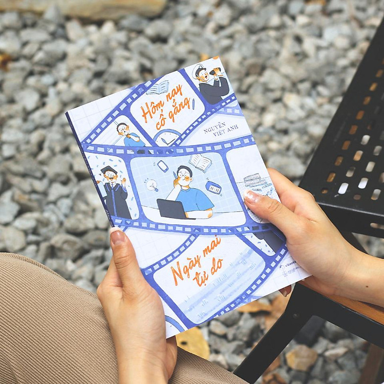 Hôm Nay Cố Gắng, Ngày Mai Tự Do - Ảnh 2