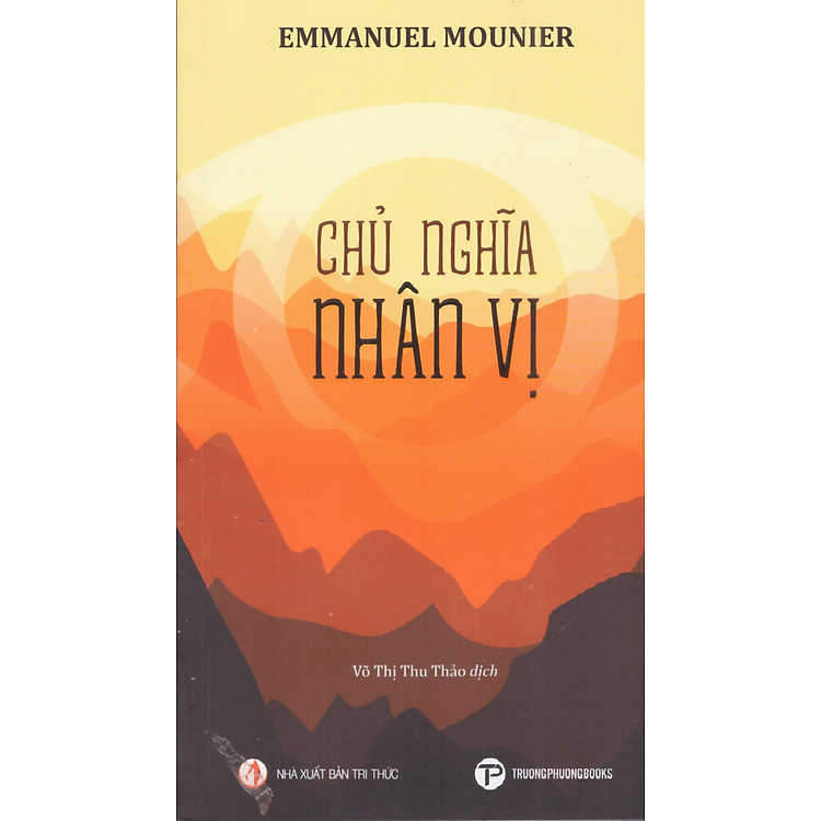 Emmannuel Mounier – Chủ Nghĩa Nhân Vị