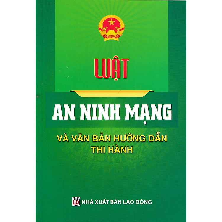 Luật An Ninh Mạng Và Văn Bản Hướng Dẫn Thi Hành (DH)