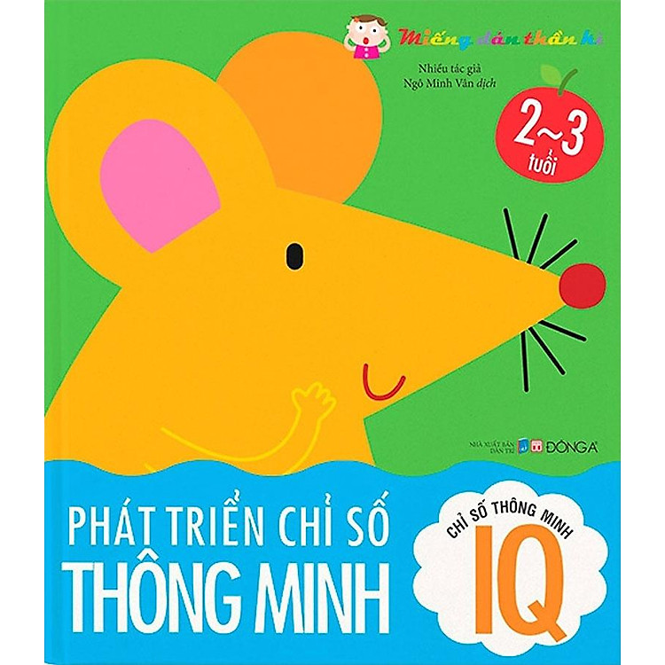 Miếng Dán Thần Kì – Phát Triển Chỉ Số Thông Minh IQ 2-3 Tuổi