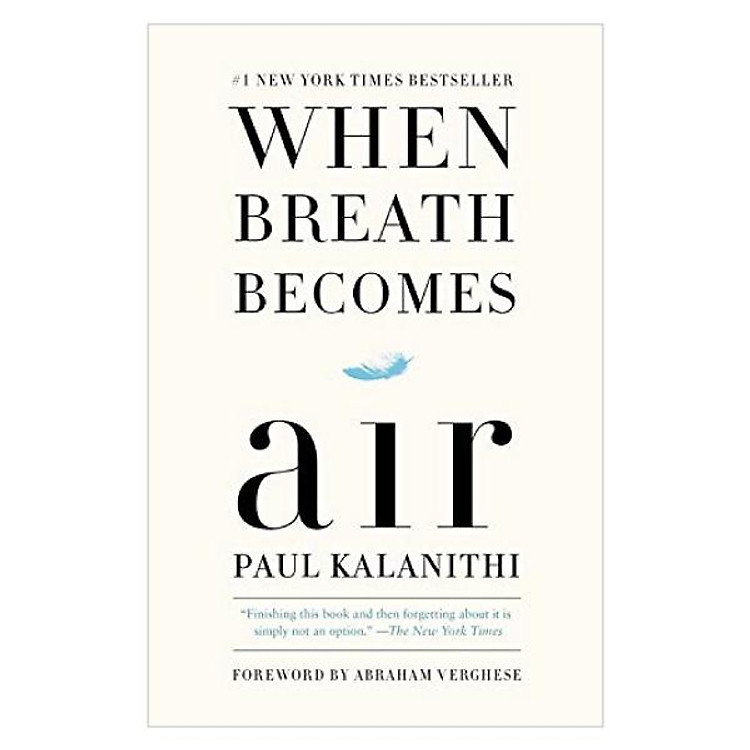 When Breath Becomes Air