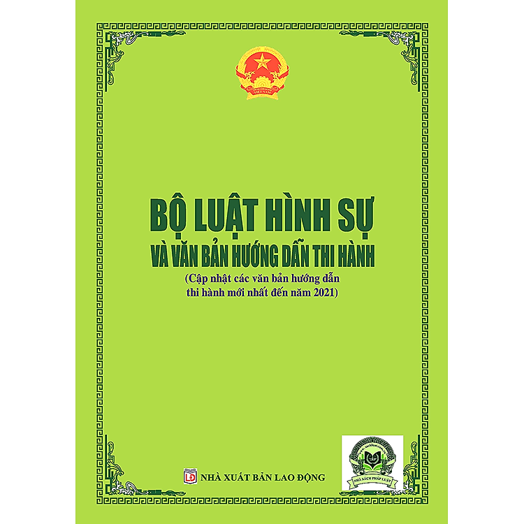 Bộ Luật Hình Sự Và Văn Bản Hướng Dẫn Thi Hành - Ảnh 2