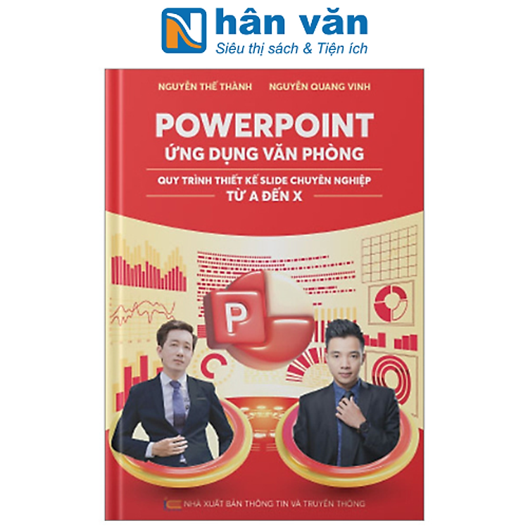 Powerpoint Ứng Dụng Văn Phòng – Quy Trình Thiết Kế Slide Chuyên Nghiệp Từ A Đến X
