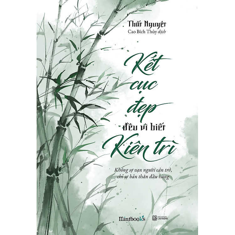 Kết Cục Đẹp Đều Vì Biết Kiên Trì