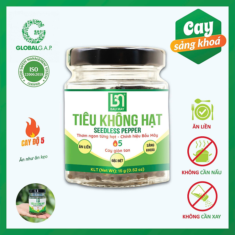 Tiêu Không Hạt Bầu Mây - Tiêu Ăn Liền - Cấp Độ Cay 5/6 - Hũ 15g - Hồ Tiêu Vùng Trồng Đạt chuẩn quốc tế GLOBALG.A.P.