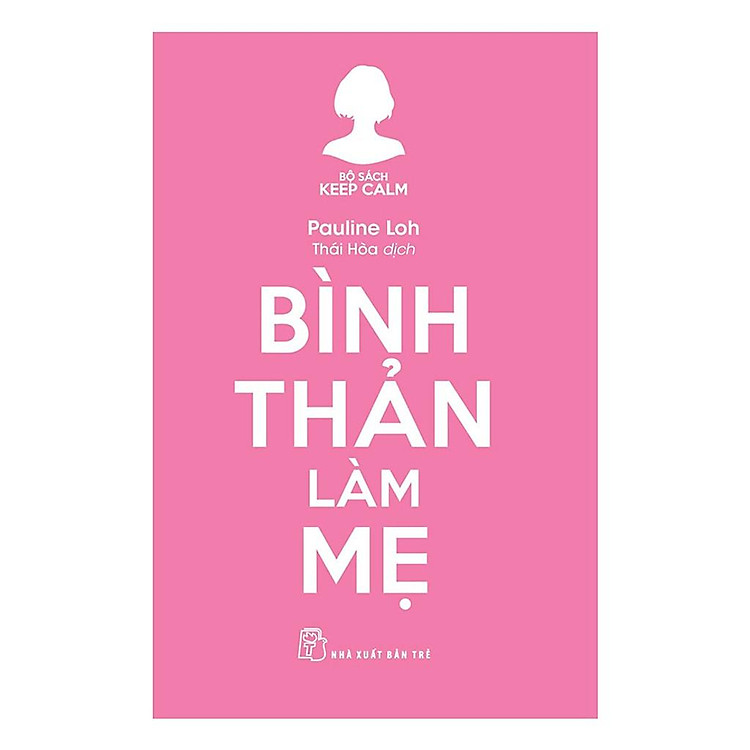 Bình Thản Làm Mẹ