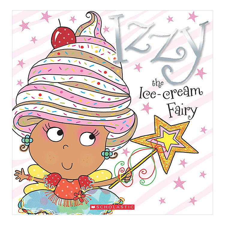 Sách Izzy The Ice-Cream Fairy