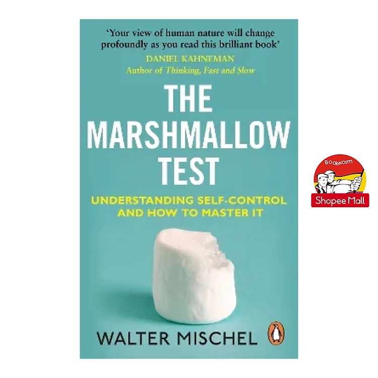 The Marshmallow Test: Understanding Self-control and How To Master It