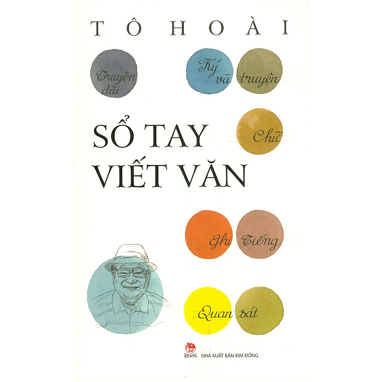 Sổ Tay Viết Văn – Những Chia Sẻ Về Kinh Nghiệm Cầm Bút