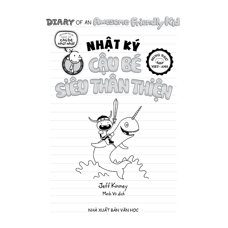 Nhật Ký Cậu Bé Siêu Thân Thiện song ngữ Việt-Anh (Tập 2) - Ảnh 7