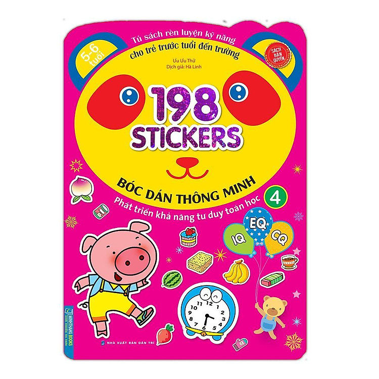 198 Sticker Bóc Dán Thông Minh – Phát Triển Khả Năng Tư Duy Toán Học IQ EQ CQ 5 – 6 Tuổi (Tập 4)