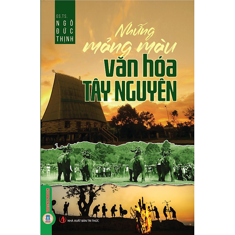 Những Mảng Màu Văn Hóa Tây Nguyên
