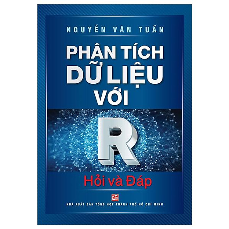 Phân Tích Dữ Liệu Với R – Hỏi Và Đáp (Tái Bản 2022)