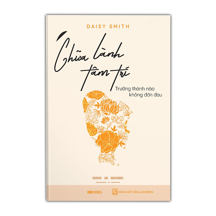 Chữa Lành Tâm Trí – Trưởng Thành Nào Không Đớn Đau