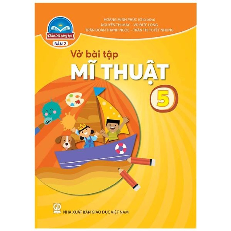 Vở Bài Tập Mĩ Thuật 5 – Bản 2 – Chân Trời Sáng Tạo