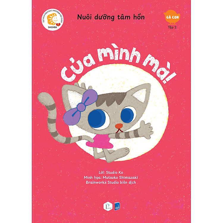 Nuôi Dưỡng Tâm Hồn – Bộ Gà Con (Tập 2)