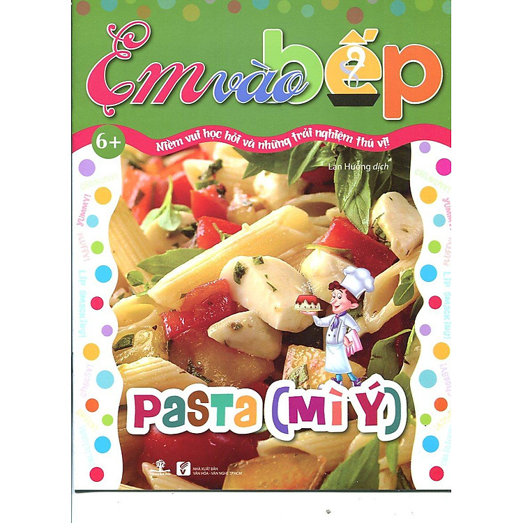 Em Vào Bếp – Pasta (Mì Ý)