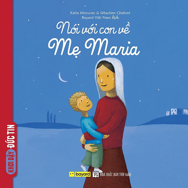 Nói Với Con Về Mẹ Maria – Truyện Tranh Thiếu Nhi