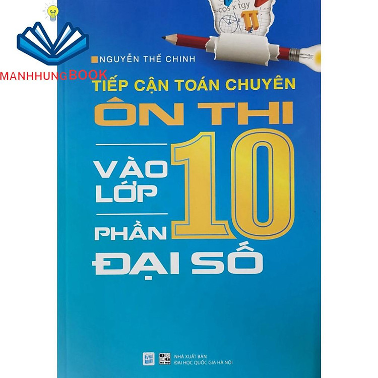 Tiếp cận Toán Chuyên Ôn Thi Vào Lớp 10 Phần Đại Số