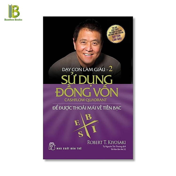 Dạy Con Làm Giàu – Sử Dụng Đồng Vốn (Tập 2)